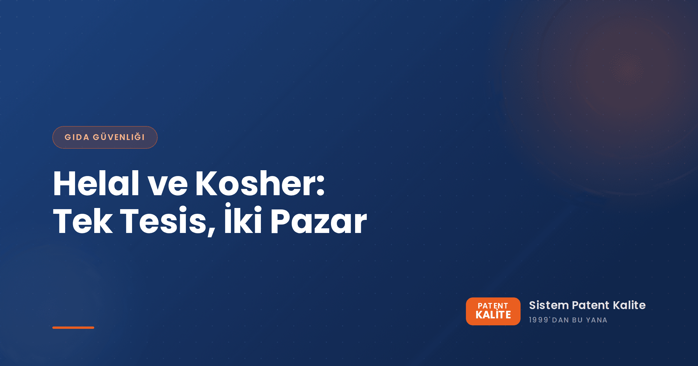 Gıda ihracatçıları için helal ve kosher: pazar erişimi, denetimler ve örtüşen gereklilikler