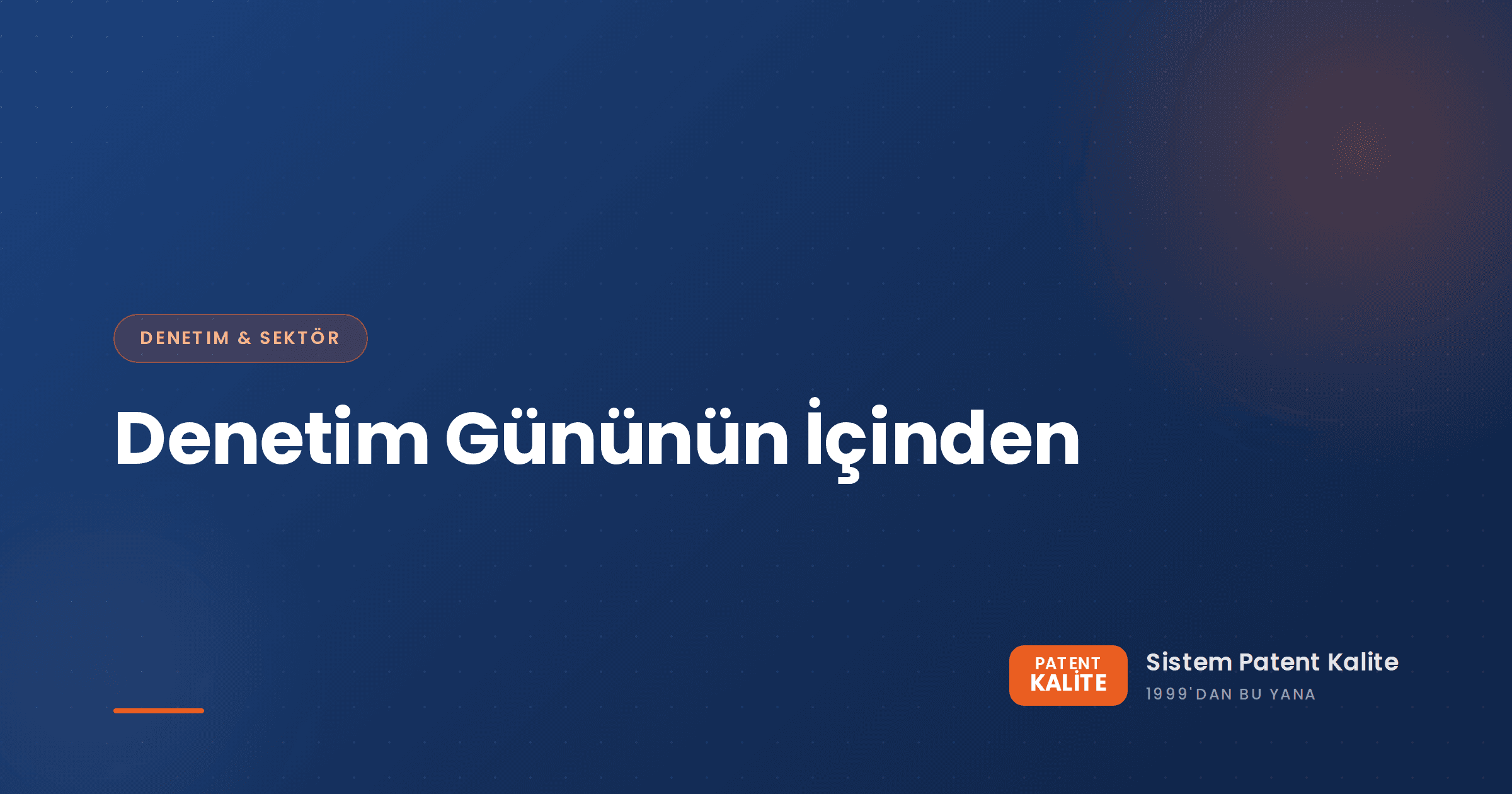 Belgelendirme Denetiminde Aslında Ne Olur? Yöneticiler İçin Saha Rehberi