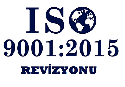 ISO 9001:2008 Belgesi 2018 itibariyle Geçersiz Olacak