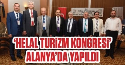 Ülkeler Arası ilk Helal Turizm Kongresi Alanya’da